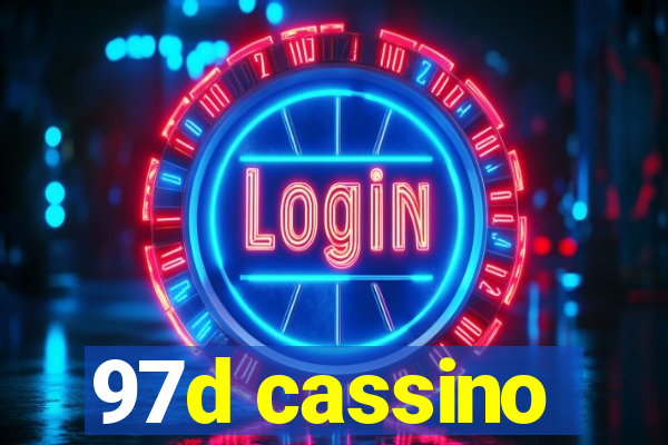 97d cassino